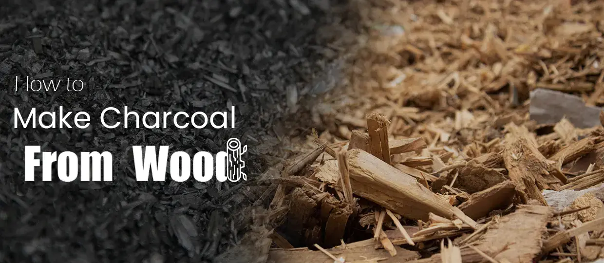 How to Make Charcoal from Wood